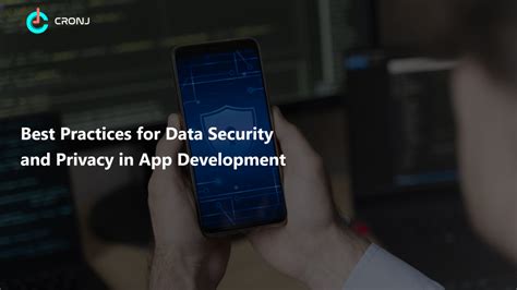 Best Practices for Data Security and Privacy in App Development