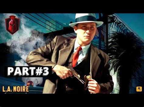 L A Noire Walkthrough Part Traffic Case The Consul S Car