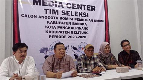 Timsel Buka Seleksi Calon Anggota Kpu Belitung Bangka Dan