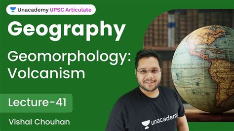 Geography L Geomorphology Volcanism Upsc Cse Upsc Cse Ias