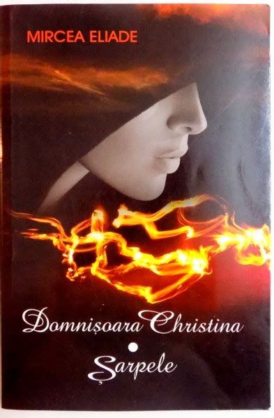 Domnisoara Christina Sarpele De Mircea Eliade 2006