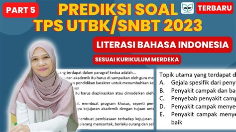 Prediksi Soal Tps Literasi Bahasa Indonesia Utbk Snbt Part