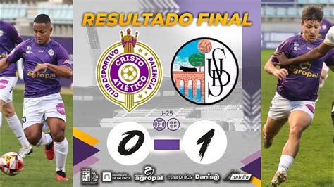 RESUMEN J25 3RFEF PALENCIA CA 0 1 SALAMANCA CF UDS 16 03 2024