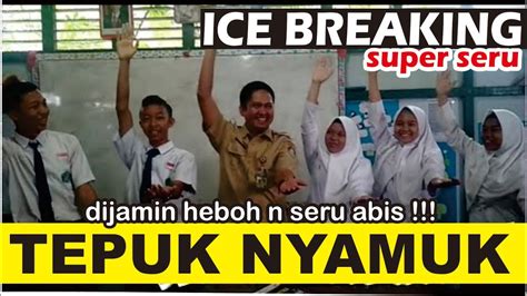 TEPUK NYAMUK Ice Breaking Seru Games Indoor For Student VIRAL YouTube