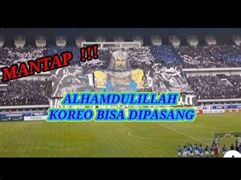 Koreo Bisa Dipasang Di Pertandingan Persib Vs Persija Nuhun Komandan