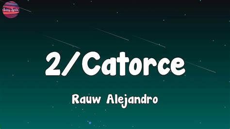 Rauw Alejandro Catorce Lyrics Youtube