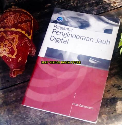 Jual Buku Remote Sensing Pengantar Penginderaan Jauh Digital Map