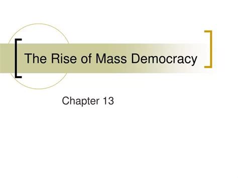 Ppt The Rise Of Mass Democracy Powerpoint Presentation Free Download Id5428395