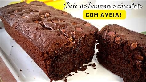 BOLO DE BANANA E CHOCOLATE AVEIA FÁCIL E DELICIOSO YouTube