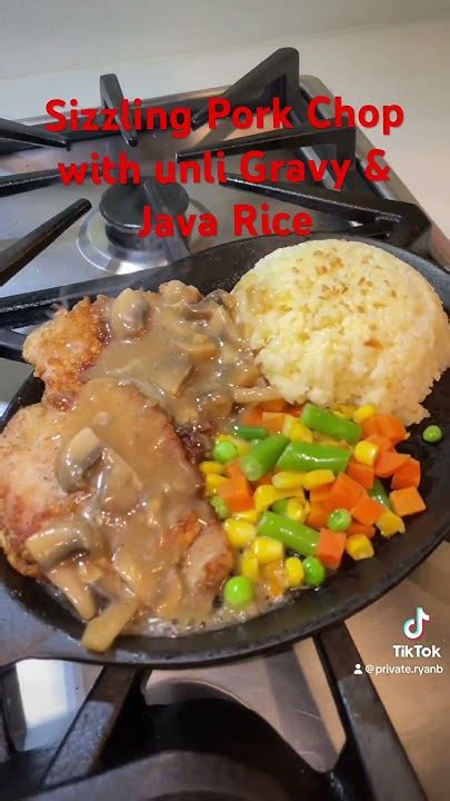 My Version Of Sizzling Pork Chop With Unli Gravy And Java Rice Youtube