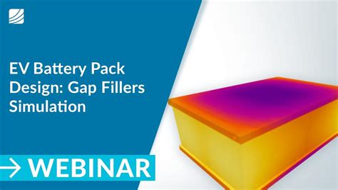 Ev Battery Pack Thermo Mechanical Design—gap Fillers Simulation With