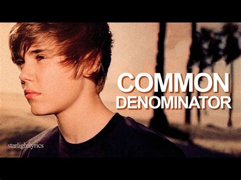 Justin Bieber Common Denominator Lyric Video HD YouTube