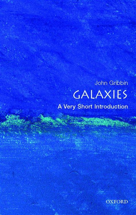 Galaxies A Very Short Introduction Nhbs Academic Professional Books