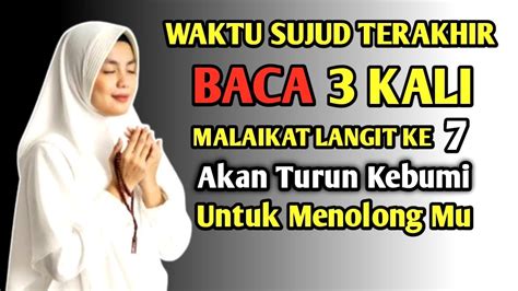 Kisah Nyata Baca X Di Sujud Terakhir Malaikat Langit Ke Akan