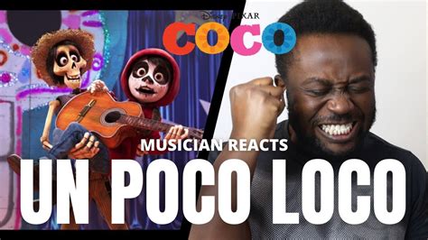 Musician Reacts To Un Poco Loco From Coco Jamaal X Music Youtube