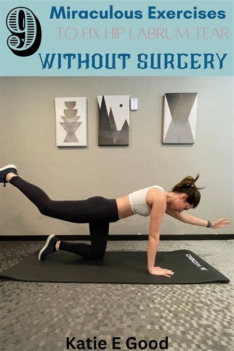 9 Physical Therapy Exercises To Fix Hip Labrum Tear Without Surgery Back Pain Exercises Lower