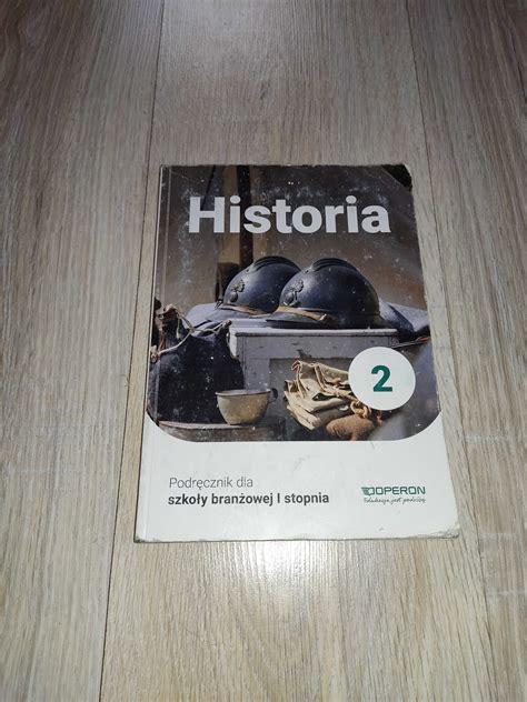 Podręcznik szkoła branżowa historia klasa 2 Gostyń OLX pl