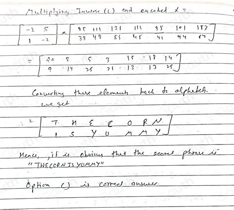 Solved Rajencoded A Secret Phrase Using Matrix Multiplication Using A