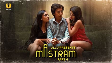 Mastram Part S Episodes Ullu Hindi Web Series