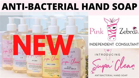 New Anti Bacterial Hand Soaps Pink Zebra Independent Consultant Youtube