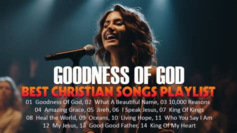 GOODNESS OF GOD Top 40 Hillsong Praise And Worship Songs Non Stop