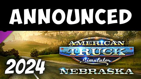 New Ats Map Dlc Revealed Nebraska Dlc Official Announcement In