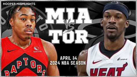 Miami Heat Vs Toronto Raptors Full Game Highlights Apr 14 2024 NBA