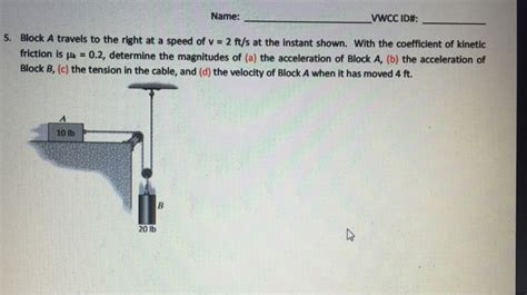 Solved VWCCID Name 3 The Box Is Sliding Down The Path Chegg