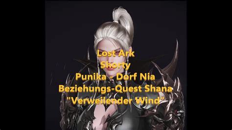 Lost Ark Shorty Punika Dorf Nia Beziehungs Quest Shana