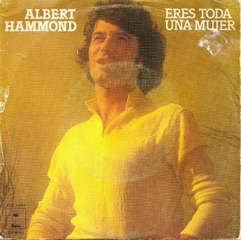 Albert Hammond Eres Toda Una Mujer Veröffentlichungen Discogs