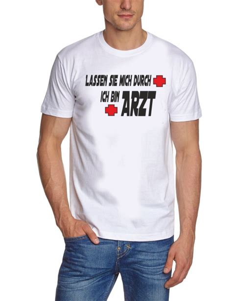 Lassen Sie Mich Durch Ich Bin Arzt T Shirt S Xxxl Coole Fun T Shirts