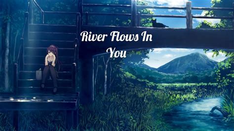 Yiruma River Flows In You Lyrics Youtube