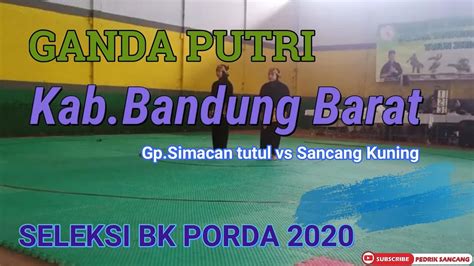 Ganda Putri Pencak Silat Kab Bandung Barat Seleksi Bk Porda Kbb