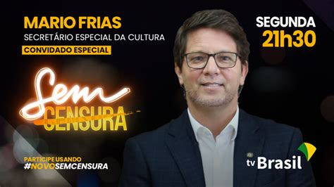 Sem Censura recebe o Secretário Especial da Cultura Mário Frias EBC