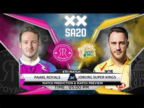 Paarl Royals Vs Joburg Super Kings SA20 2023 4th Match Prediction