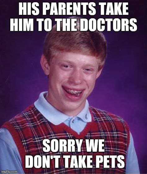 Bad Luck Brian Meme Imgflip