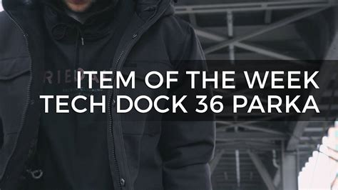 Item Of The Week Tech Dock Parka Kurtis Hoody Iriedaily