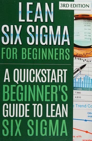 Lean Six Sigma For Beginners A Quickstart Beginners Guide To Lean