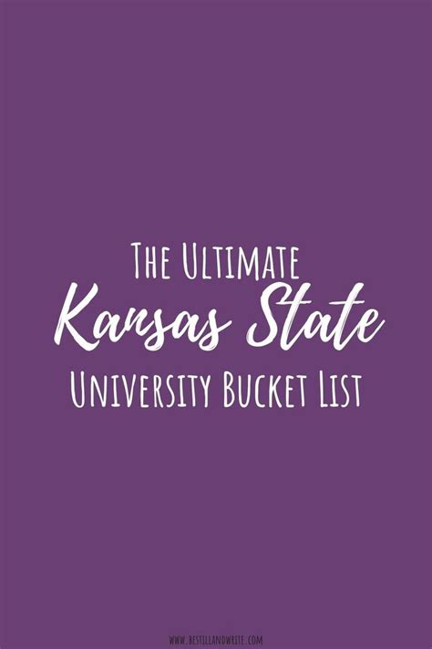 The Ultimate Kansas State University Bucket List In 2023 Kansas