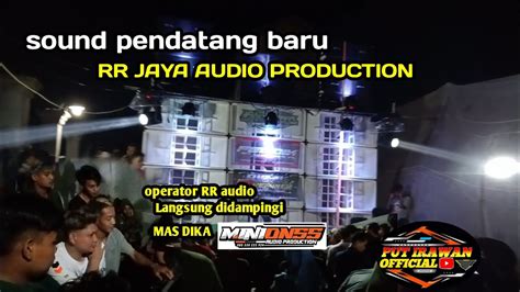 Rr Jaya Audio Production Sound Pendatang Baru Cek Sound Langsung Ful