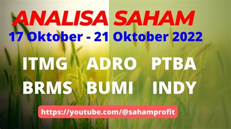 Analisa Saham Batu Bara Itmg Adro Ptba Brms Bumi Indy Oktober