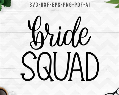 Bride Squad Svg Bride Svg Wedding Svg Bridal Party Svg Etsy