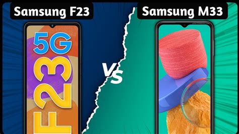 Samsung Galaxy M33 Vs Samsung Galaxy F23 Best Phone Under 20000 Samsung M33 Vs Samsung F23