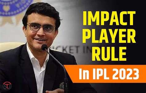 Impact Player Rule In Ipl Will Bring New Spice To Cricket