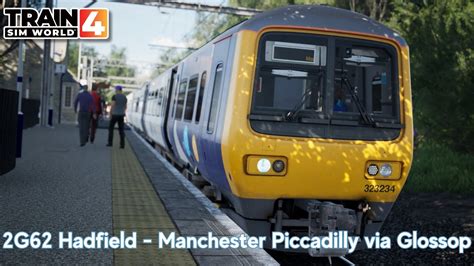 2G62 Hadfield Manchester Piccadilly Via Glossop Glossop Line