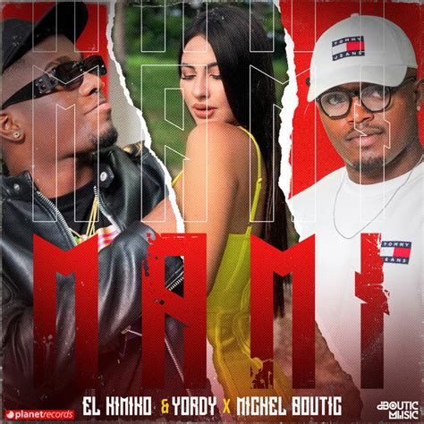 Mami Single By El Kimiko Y Yordy Spotify