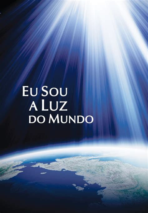 Evangelismo Eu Sou A Luz Do Mundo Dobr Vel