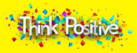 Think Positive Sign Over Cut Out Ribbon Confetti Background Stock
