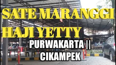 Sate Maranggi Haji Yetty Purwakarta Youtube