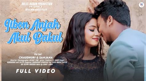 Jibon Anjah Akul Bakul New Ho Munda Video Song Chaudhari And Sanjana